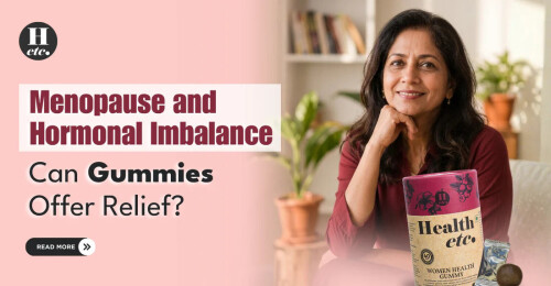Menopause-and-Hormonal-Imbalance--Can-Gummies-offer-Relief.jpg