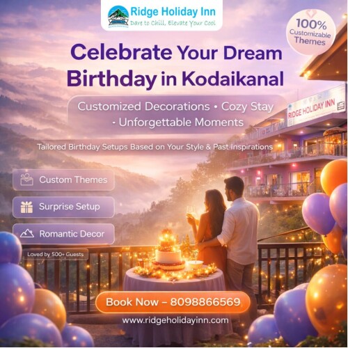 Celebrate-Your-Dream-Birthday-in-Kodaikanal.jpg